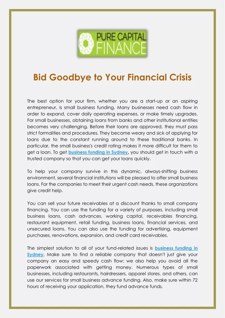 bid goodbye to your financial crisis