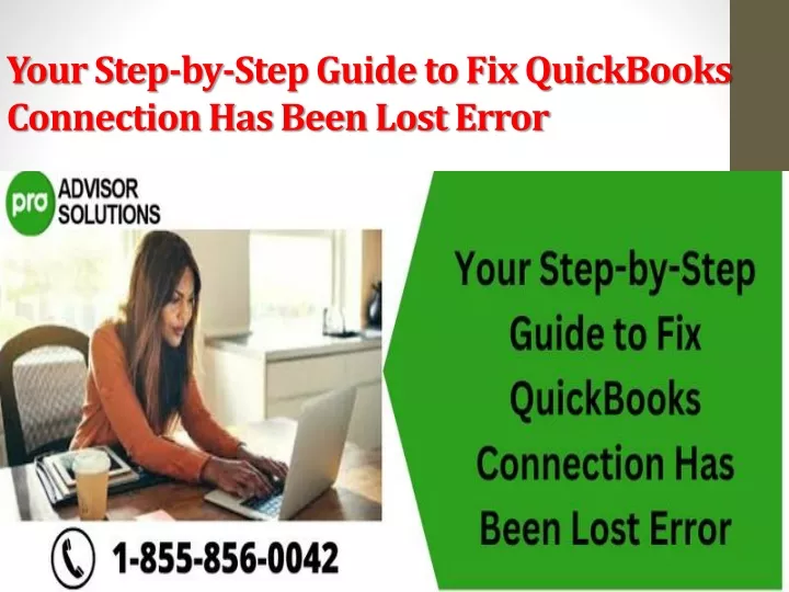 your step by step guide to fix quickbooks connection has been lost error