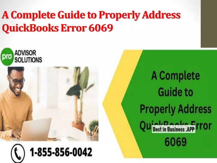 a complete guide to properly address quickbooks error 6069