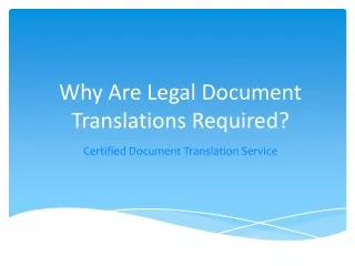 why are legal document translations required