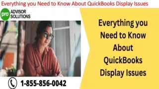 everything you need to know about quickbooks display issues