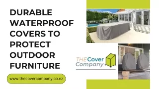 Durable Waterproof Covers to Protect Outdoor Furniture - The Cover Company