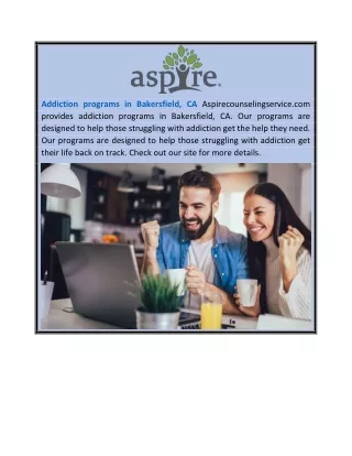 Addiction Programs In Bakersfield, Ca  Aspirecounselingservice.com