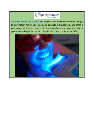 Cosmetic Dentist In Bakersfield  Superiorsmilesdentistry.com