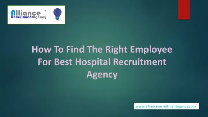 how to find the right employee for best hospital recruitment agency