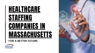 Healthcare Staffing Companies In Massachusetts for a better future