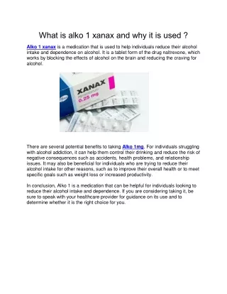What is alko 1 xanax and why it is used ?