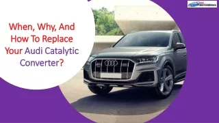 When, Why, And How To Replace Your Audi Catalytic Converter