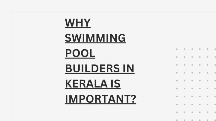 why swimming pool builders in kerala is important
