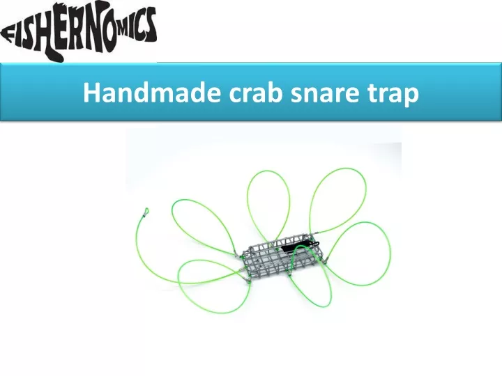 handmade crab snare trap