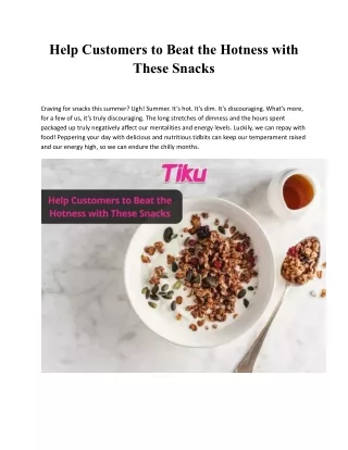 help customers to beat the hotness with these