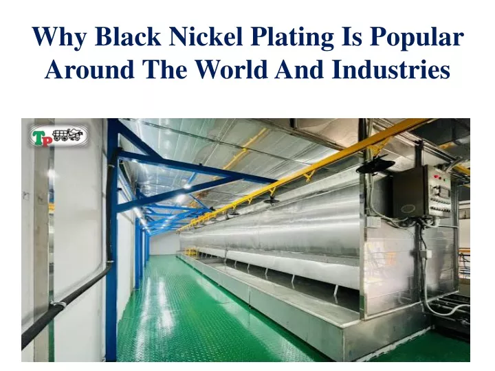 why black nickel plating is popular around