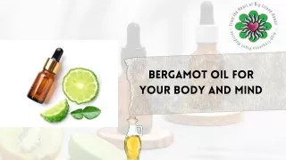 Most Beneficial Bergamot Oil - Miracle Botanicals