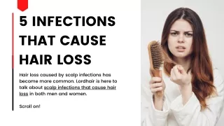 5 Infections That Cause Hair loss