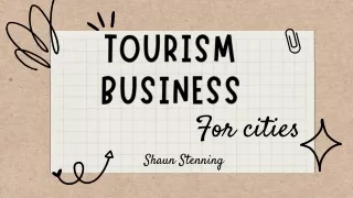 Things you need to learn about the Tourism Business | Shaun Stenning