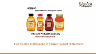 Find the Best Professionals in Amazon Product Photography