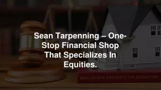 Sean Tarpenning – One-Stop Financial Shop That Specializes In Equities.