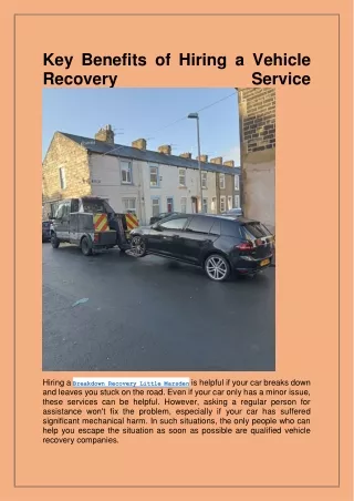 key benefits of hiring a vehicle recovery