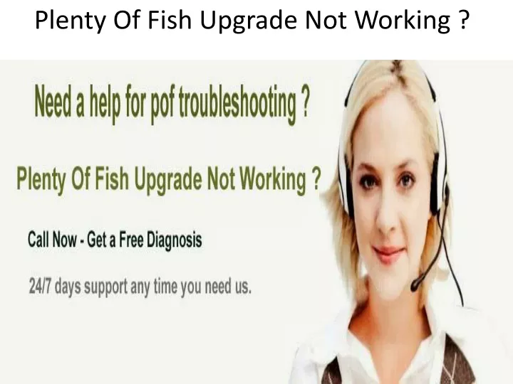 plenty of fish upgrade not working