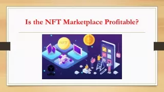 Is the NFT Marketplace Profitable?