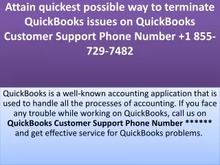 Attain quickest possible way to terminate QuickBooks issues