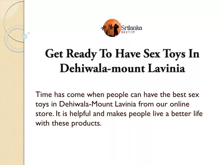 get ready to have sex toys in dehiwala mount lavinia