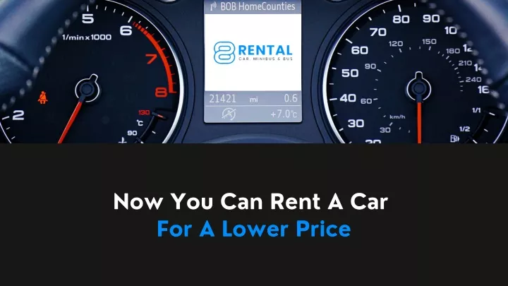 now you can rent a car for a lower price