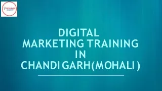 Digital Marketing Training in Chandigarh(Mohali)