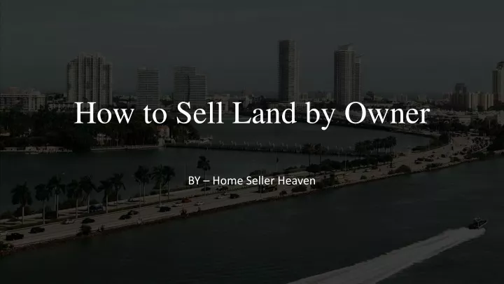 how to sell land by owner