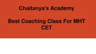 Best Coaching Class For MHT CET - Chaitanyas Academy