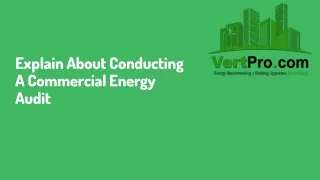 explain about conducting a commercial energy audit