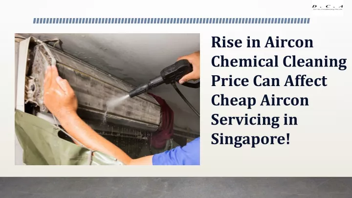 rise in aircon chemical cleaning price can affect