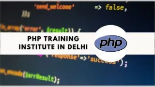 PHP Training Institute In Delhi