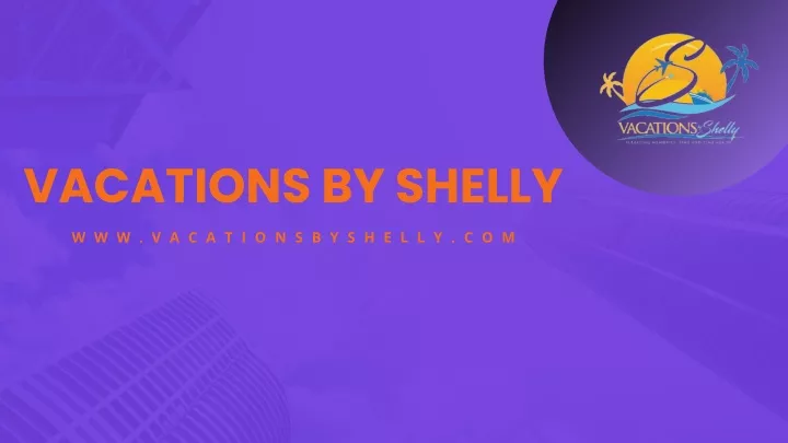 vacations by shelly