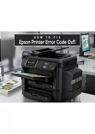 How to Fix Epson Error Code 0xf1? 1-888-401-4846 Toll-Free