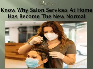 Know Why Salon Services At Home Has Become The New Normal