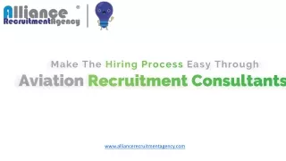 Make the hiring process easy through aviation recruitment consultants