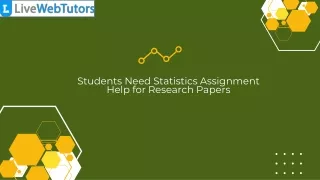 Students Need Statistics Assignment Help for Research Papers