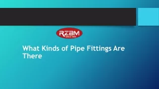 What Kinds of Pipe Fittings Are There