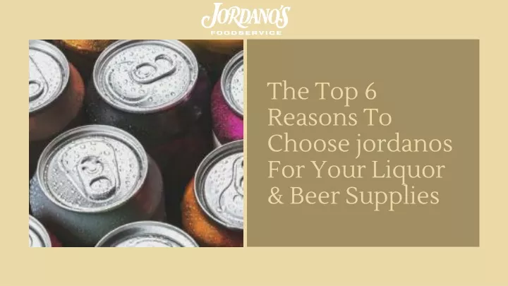 the top 6 reasons to choose jordanos for your