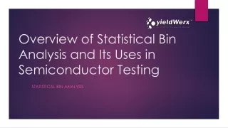 overview of statistical bin analysis and its uses in semiconductor testing