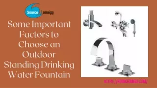 Some Important Factors to Choose an Outdoor Standing Drinking Water Fountain