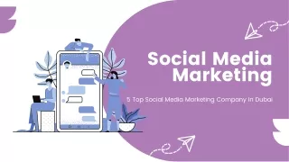 5 Top Social Media Marketing Company In Dubai