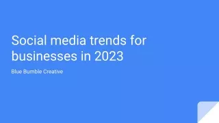 Top Social Media Trends for 2023 Increasing Business Visibility