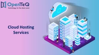 Cloud Hosting Services-OpenTeQ