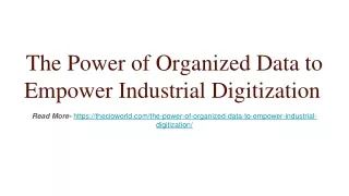 the power of organized data to empower industrial digitization