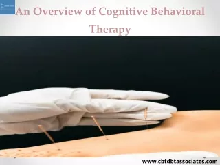 An Overview of cognitive behavioral therapy