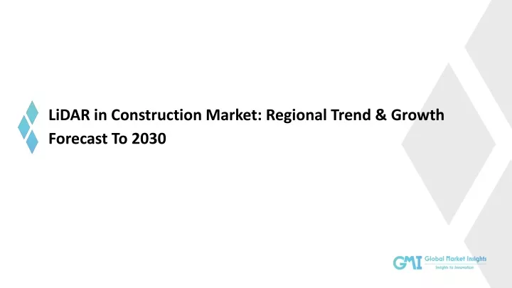 lidar in construction market regional trend