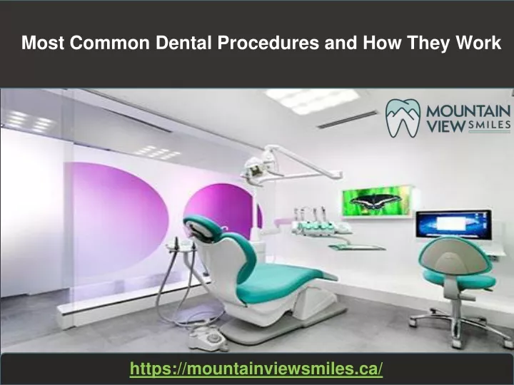 most common dental procedures and how they work