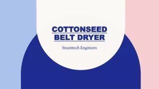 Cottonseed belt dryer